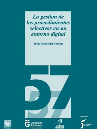 La gestión de los procedimientos selectivos en un entorno digital