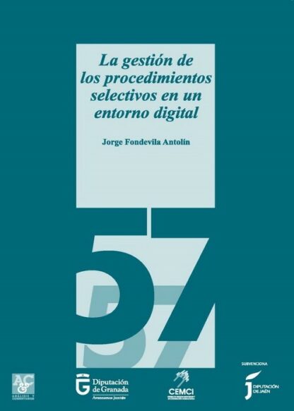 La gestión de los procedimientos selectivos en un entorno digital