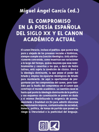 Compromiso en la poesía española del siglo XX y el canon académico actual