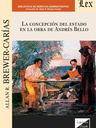 Concepción del estado en la obra de andrés bello