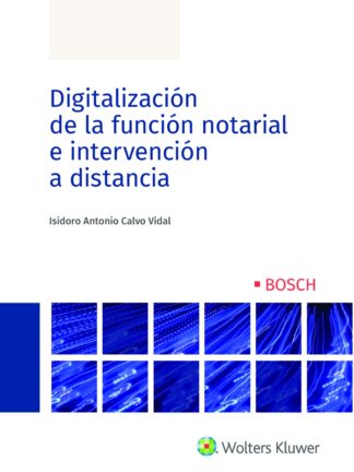 Digitalización de la función notarial e intervención a distancia
