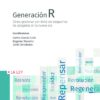 Generación R. Cómo gestionar con éxito los despachos de abogados en la nueva era-0