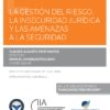 Gestión del riesgo. La inseguridad jurídica y las amenazas a la seguridad -0