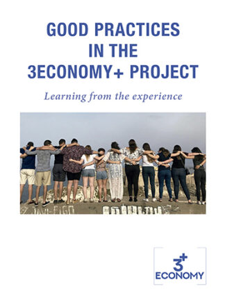 Good practices in the 3economy + project. Learning grom the experience