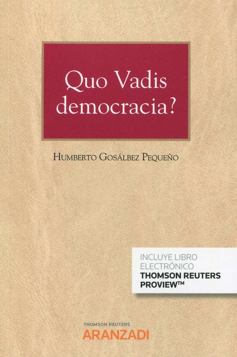 Quo Vadis democracia? Partidos, legisladores y gobernantes-0