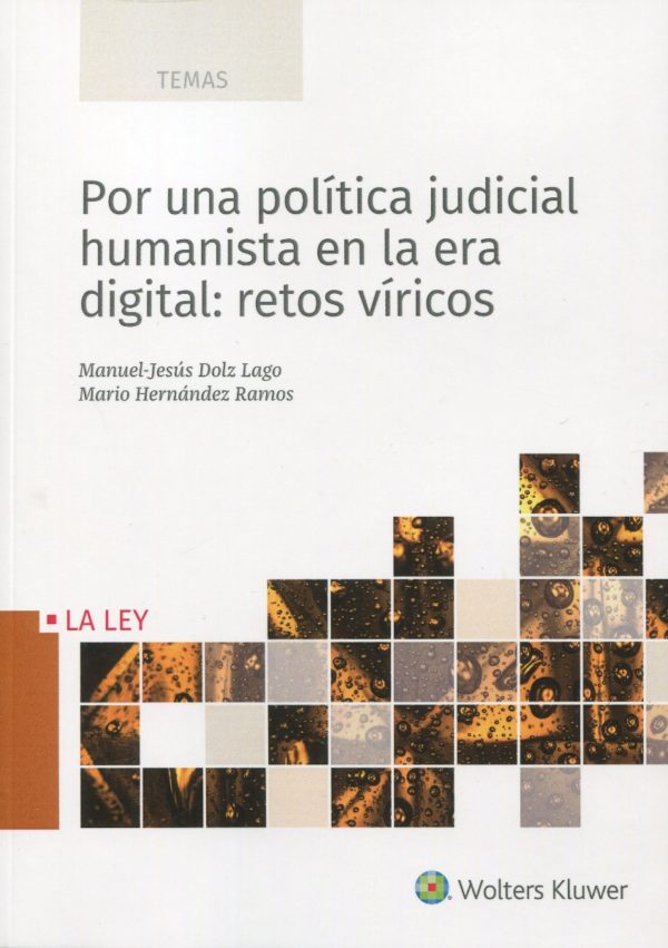 Por una política judicial humanista en la era digital: retos víricos-0