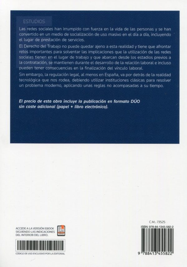 Redes sociales y derecho del trabajo. El lento tránsito desde la indiferencia legislativa a la necesaria regulación legal o convencional-58759