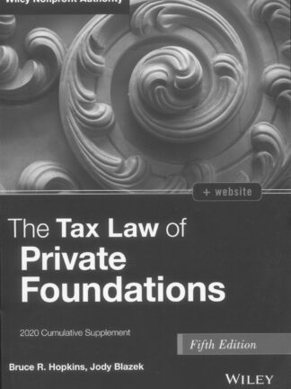 Tax Law of Private Foundations: * 2020 Cumulative Supplement