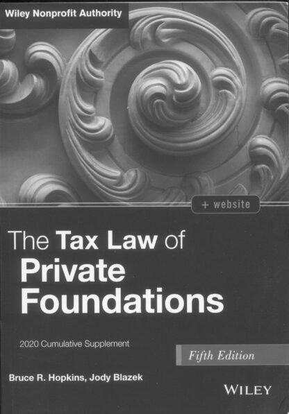Tax Law of Private Foundations: * 2020 Cumulative Supplement