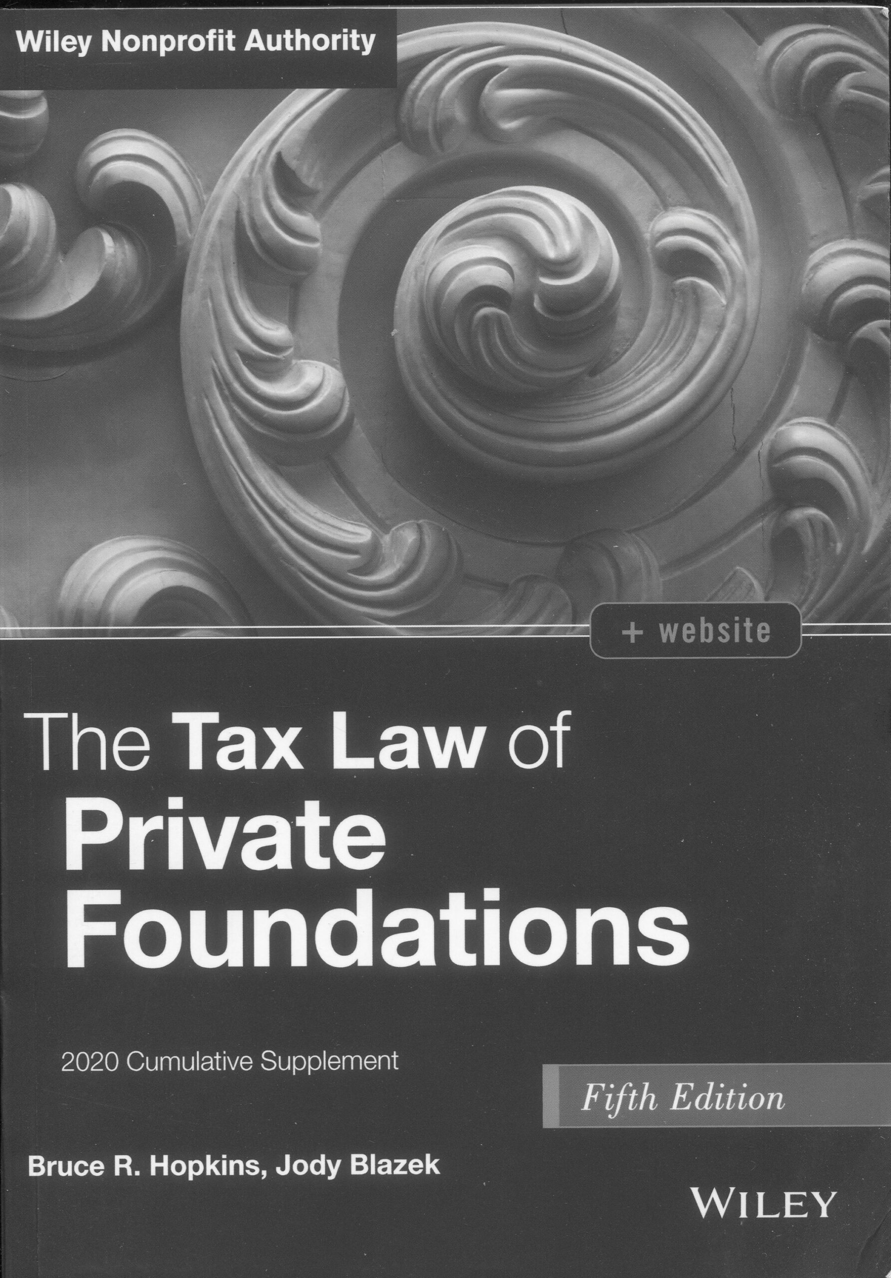 Tax Law of Private Foundations / 9781119759058 / B.R. HOPKINS