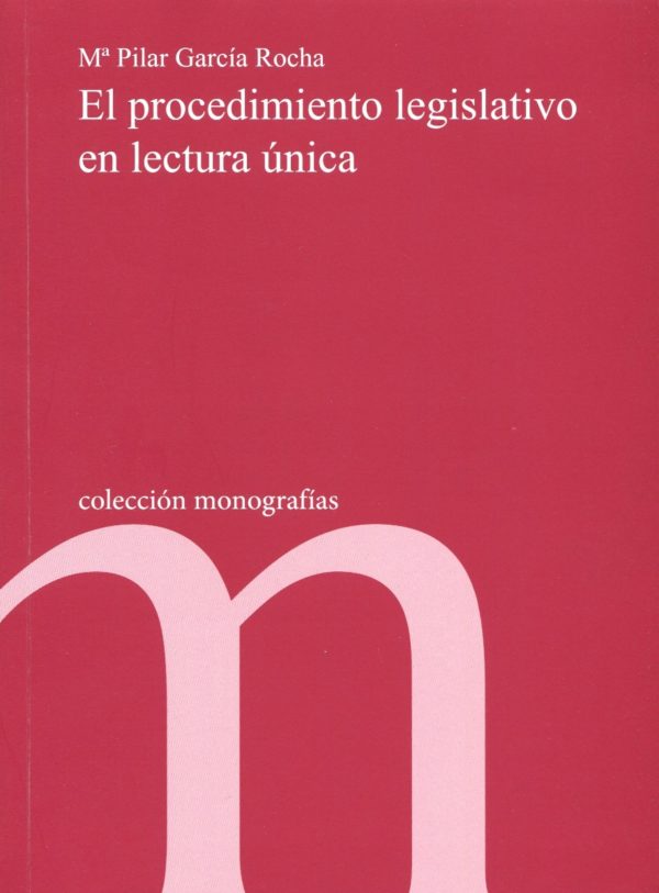 El procedimiento legislativo en lectura única -0