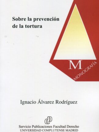 Sobre la prevención de la tortura
