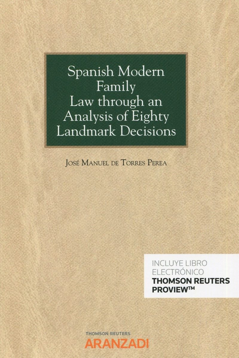 Spanish Modern Family Law through an Analysis of Eighty Ladnmark Decisions-0