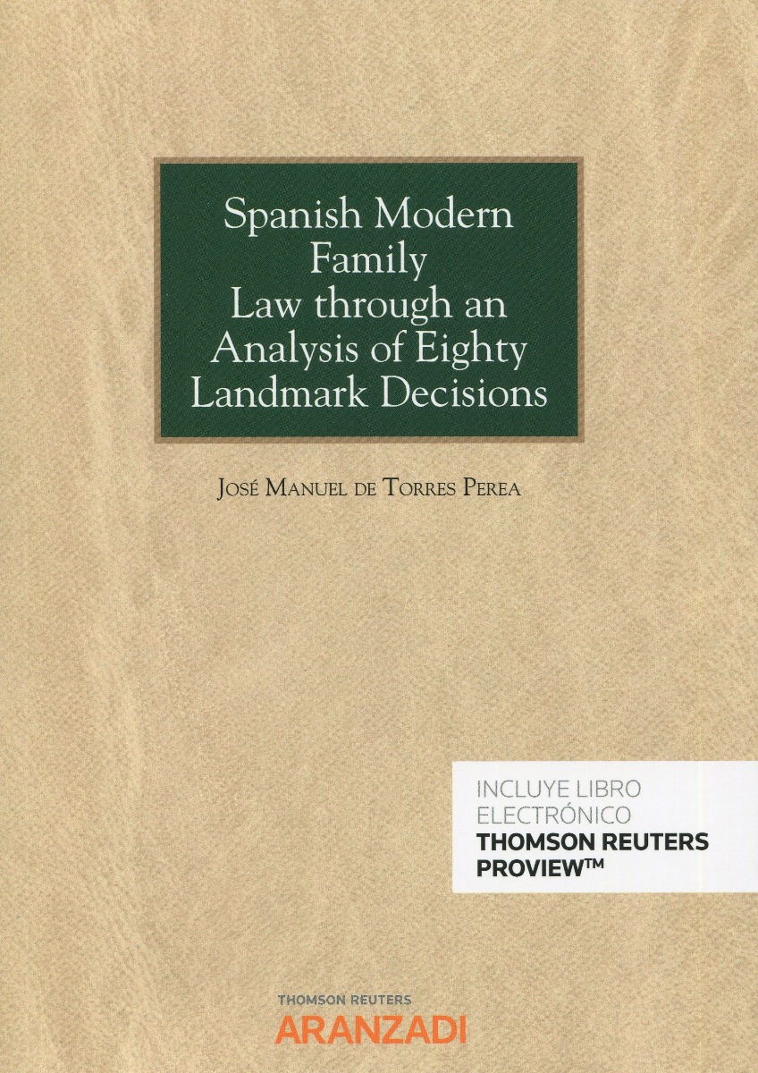 Spanish Modern Family Law through an Analysis of Eighty Ladnmark Decisions-0