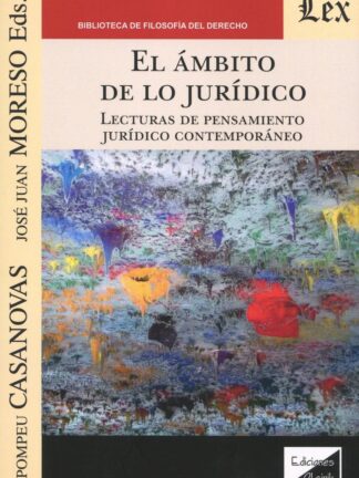 El ámbito de lo jurídico. Lecturas de pensamiento jurídico contemporáneo