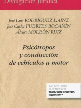 Psicótropos y conducción de vehículos a motor