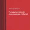 Fundamentos de deontología notarial -0
