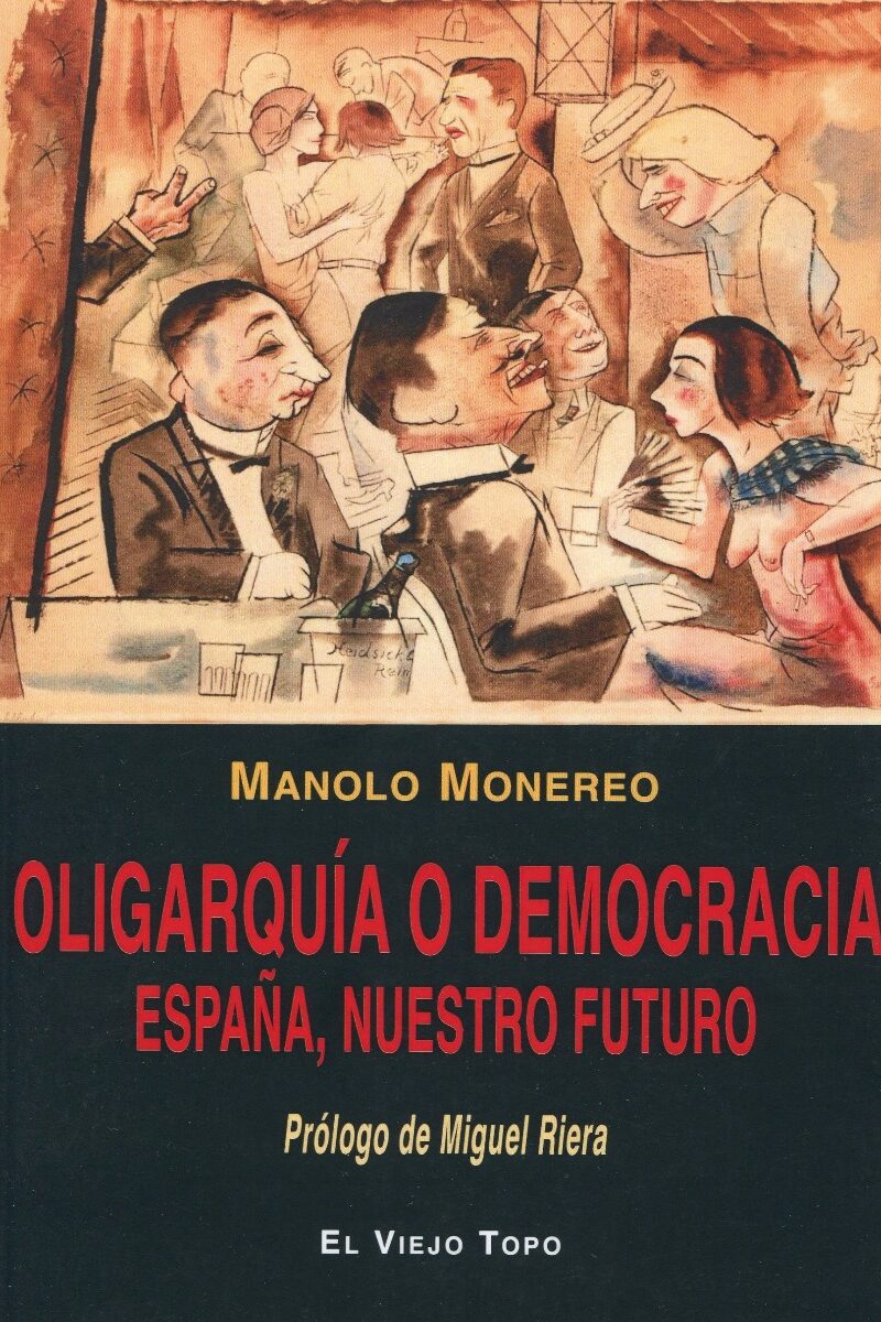 Oligarquía o democracia. España, nuestro futuro -0