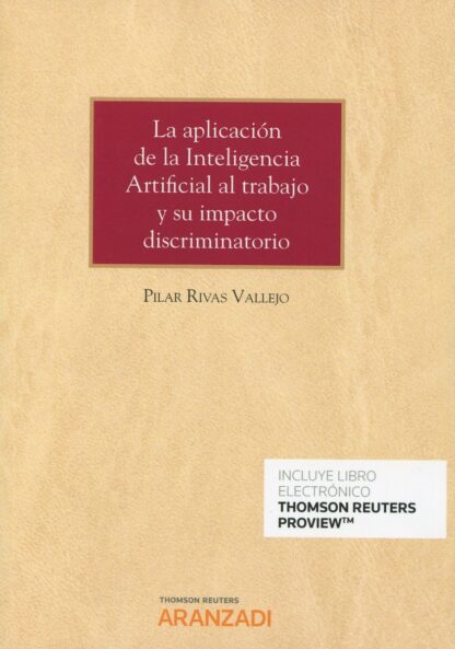 Aplicación de la inteligencia artificial al trabajo y su impacto discriminatorio.
