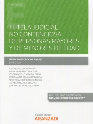 Tutela Judicial no contenciosa de personas mayores y de menores de edad