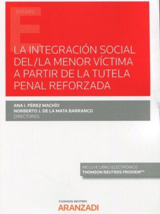 Integración social del/ la menor víctima a partir de la tutela penal reforzada