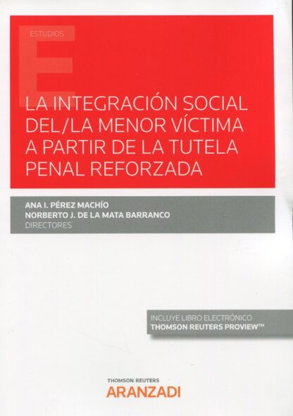 Integración social del/ la menor víctima a partir de la tutela penal reforzada