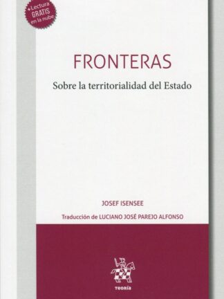 Fronteras. Sobre la territorialidad del Estado