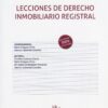 Lecciones de Derecho Inmobiliario Registral