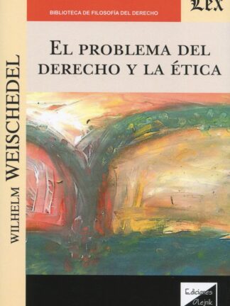 Problema del Derecho y la Ética