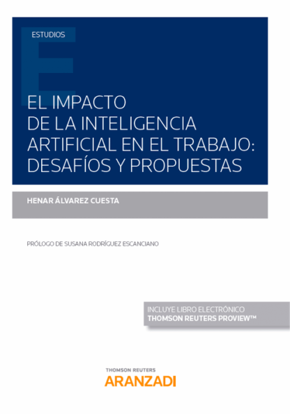 Impacto de la inteligencia artificial en el trabajo: desafíos y propuestas