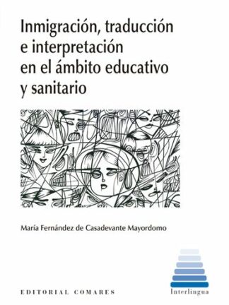 PDF Inmigración, traducción e interpretación en el ámbito educativo y sanitario
