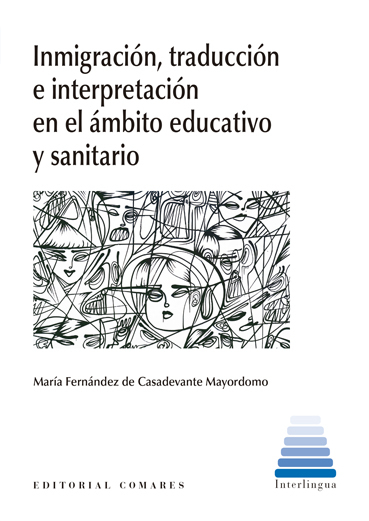 Inmigración, traducción e interpretación en el ámbito educativo y sanitario -0