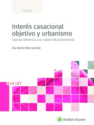 Interés casacional objetivo y urbanismo