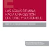Aguas de mina: hacia una gestión eficiente y sostenible -0