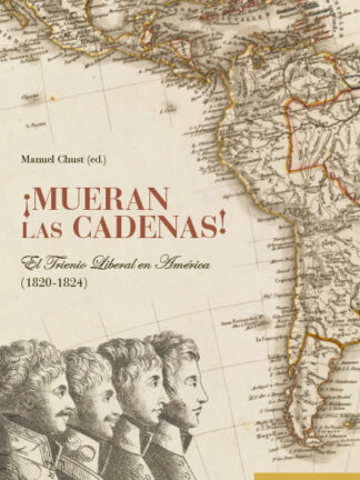 PDF Mueran las cadenas. El Trienio liberal en América (1820-1824)