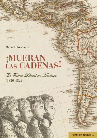 PDF Mueran las cadenas. El Trienio liberal en América (1820-1824)