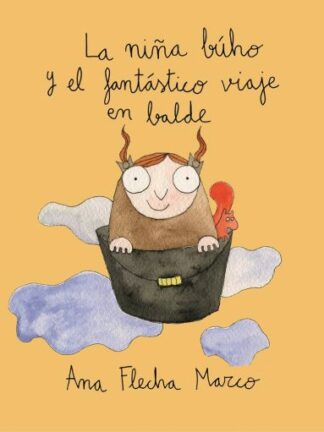 Niña búho y el fantástico viaje en balde