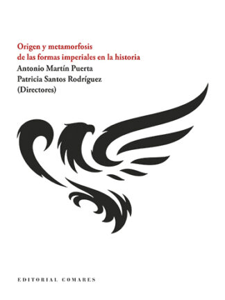 Origen y metamorfosis de las formas imperiales en la historia