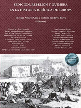 Sedición, rebelión y quimera en la historia jurídica de Europa