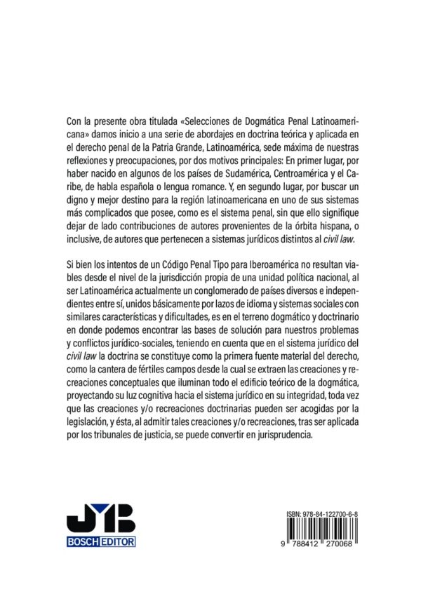 Selecciones de dogmática penal latinoamericana. Presente y futuro-57368
