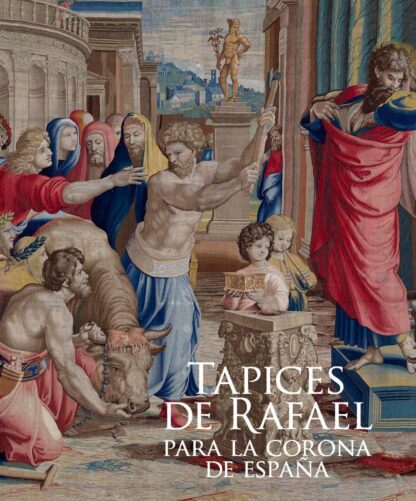 Tapices de Rafael para la Corona de España