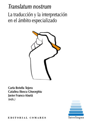 Translatum nostrum. La traducción y la interpretación en el ámbito especializado
