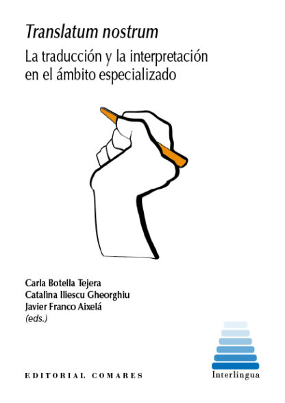 Translatum nostrum. La traducción y la interpretación en el ámbito especializado