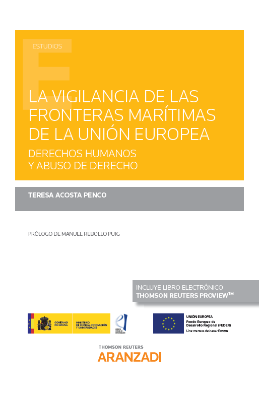 La vigilancia de las fronteras marítimas de la Unión Europea. Derechos humanos y abuso de derecho-0