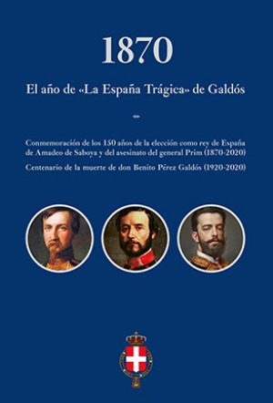 1870 Año de la España Trágica de Galdos -0