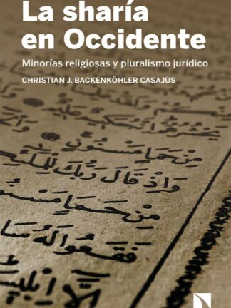 Sharía en Occidente. Minorías religiosas y pluralismo jurídico