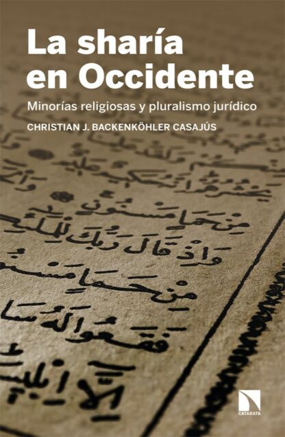 Sharía en Occidente. Minorías religiosas y pluralismo jurídico