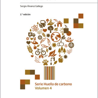 Gestión de la huella de carbono Serie huella de carbono Vol. 4