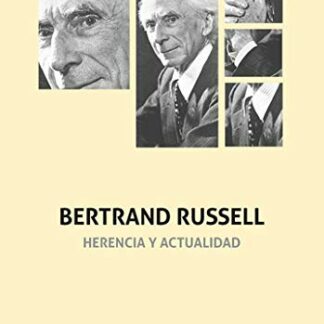Bertrand Rassell. Herencia y actualidad