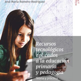 Recursos didácticos y tecnológicos aplicados a la educación primaria y pedagogía